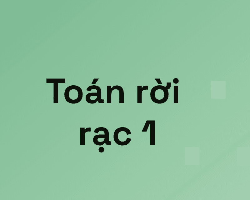 Toán rời rạc 1